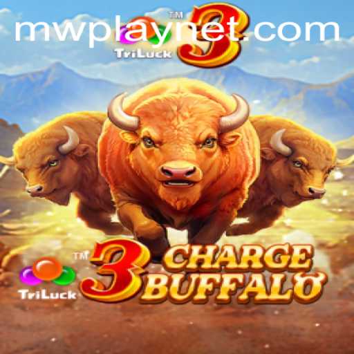 Explore the Thrilling World of 3ChargeBuffalo in MWPlay