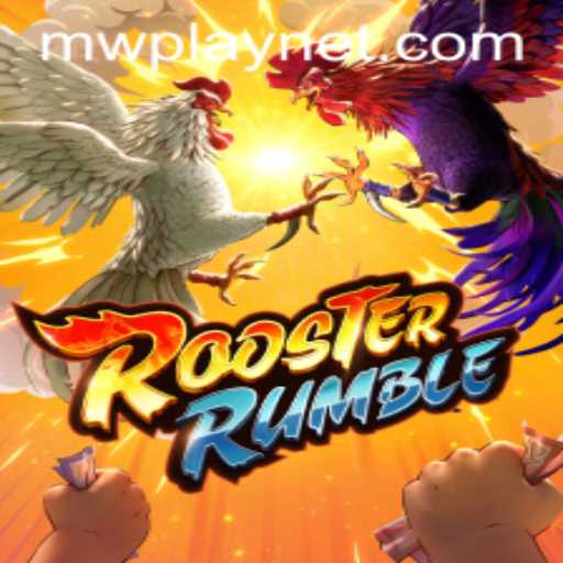 Explore the Exciting World of RoosterRumble: A Comprehensive Guide with MWPlay