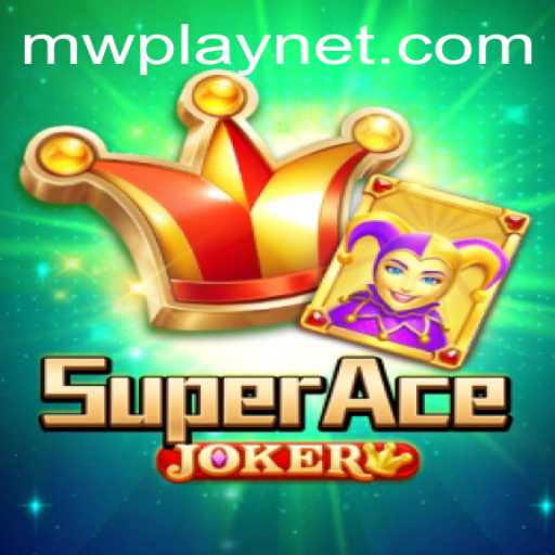 Introducing SuperAceJoker: The Latest Sensation Powered by MWPlay